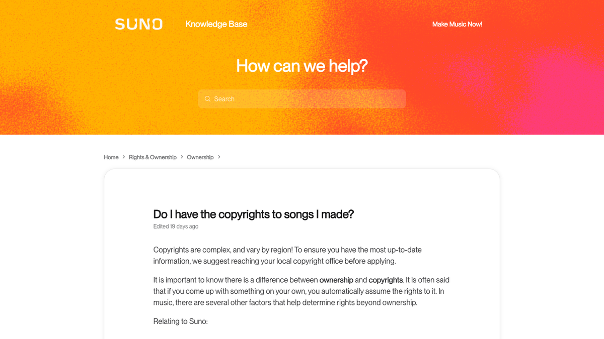 Suno knowledge base article titled Do I have the copyrights to songs I made, stating that on the Basic free plan Suno owns the songs and you may use them for non-commercial purposes, while on Pro or Premier you own the songs