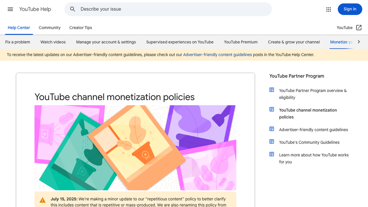 YouTube Help page headed YouTube channel monetization policies, carrying a dated notice from July 15 2025 saying YouTube is making a minor update to its repetitious content policy to clarify that it includes content that is repetitive or mass-produced, and renaming the policy from repetitious content to inauthentic content